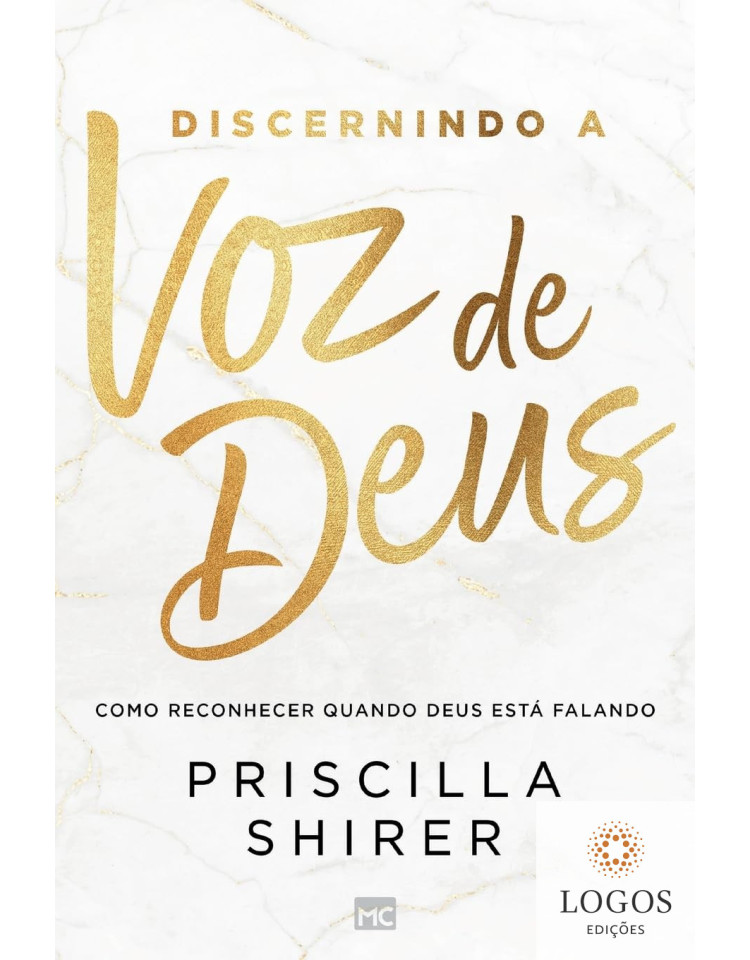 Discernindo a voz de Deus. 9786559883387. Priscilla Shirer