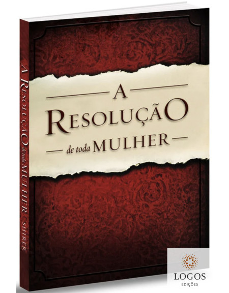 A resolução de toda mulher. 9788581580159. Priscilla Shirer