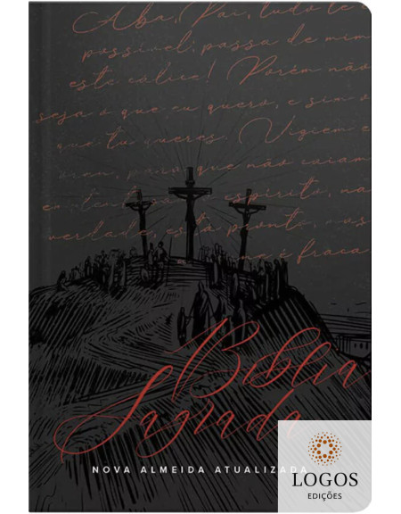 Bíblia Sagrada - NAA - capa dura - Golgotá. 7908249104172