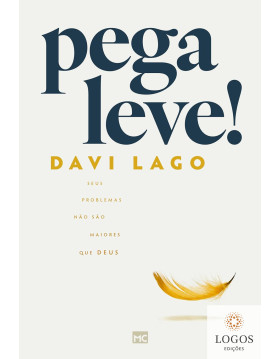 Pega leve! 9786559883097. Davi Lago