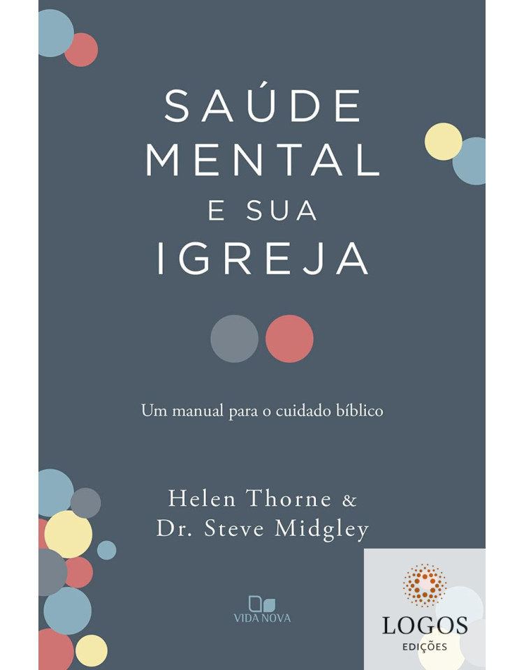 Saúde mental e sua igreja. 9786559672707. Helen Thorne
