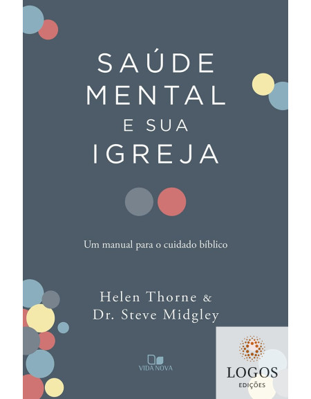 Saúde mental e sua igreja. 9786559672707. Helen Thorne