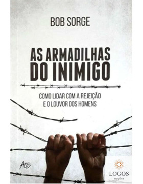 As armadilhas do inimigo. 9788576071709. Bob Sorge