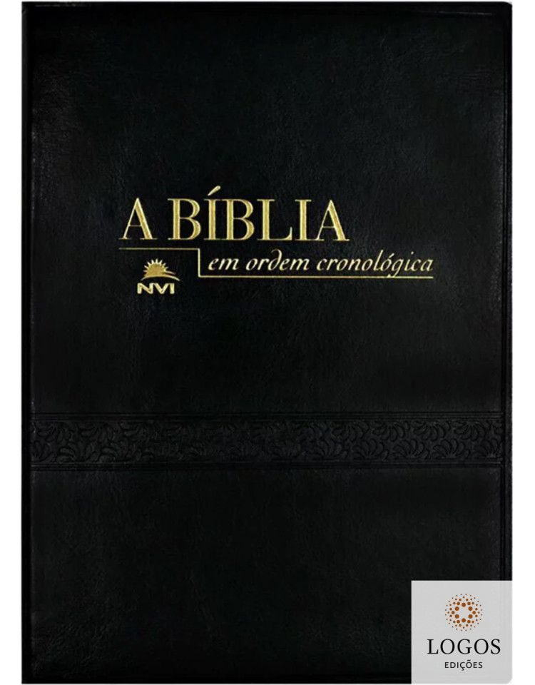 A Bíblia em ordem cronológica - NVI -  capa luxo - preta. 9786555844658