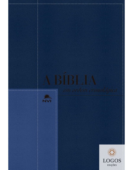 A Bíblia em ordem cronológica - NVI -  capa luxo - azul escuro e claro. 9786555844641