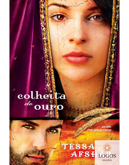 Colheita de ouro. 9788581581170. Tessa Afshar