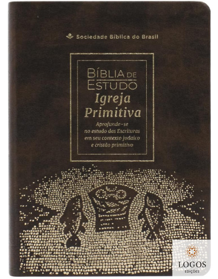 Bíblia de Estudo - Igreja Primitiva - capa luxo castanha. 9788531117626