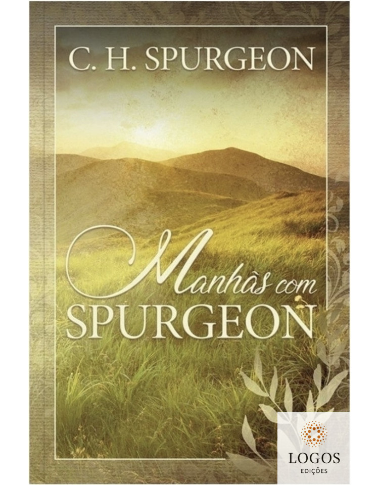 Manhãs com Spurgeon. 9786586078022. Charles Haddon Spurgeon