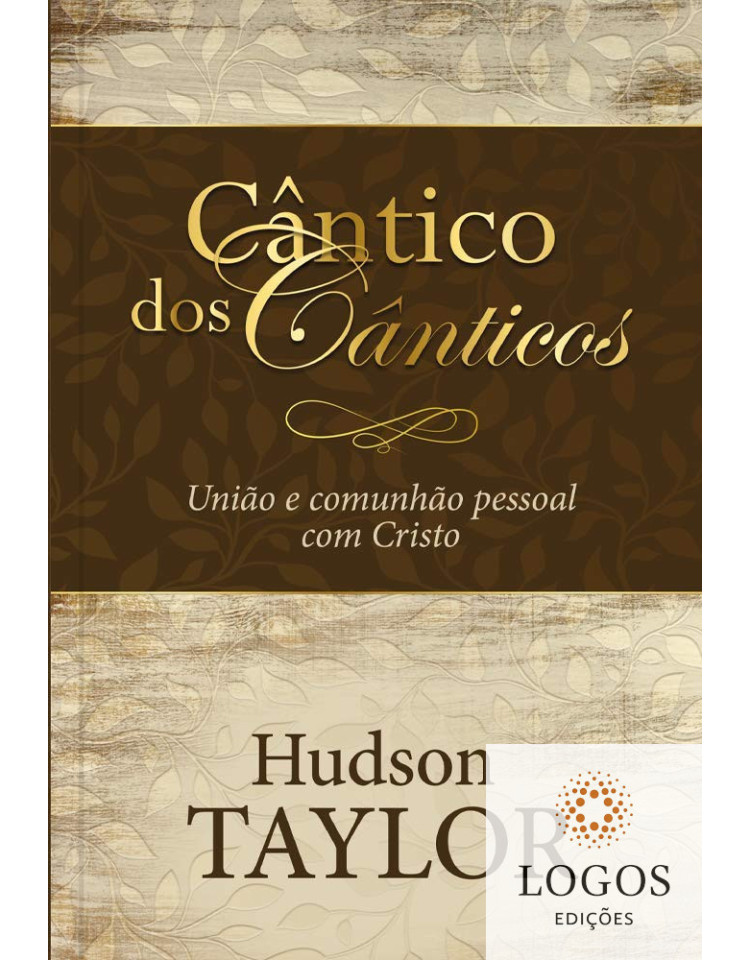 Cântico dos cânticos. 9781680436907. Hudson Taylor