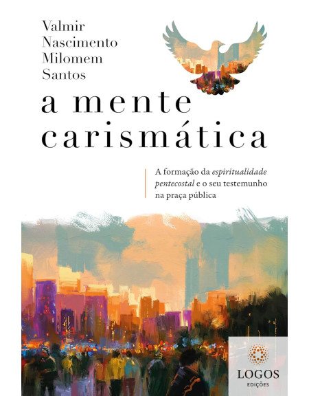 A mente carismática. 9786556899541. Valmir Nascimento