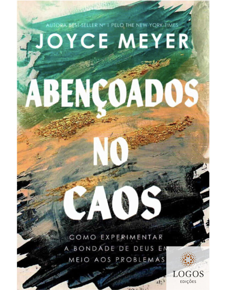 Abençoados no caos. 9786588570500. Joyce Meyer