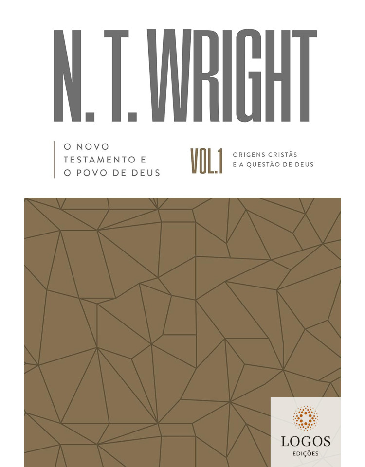 O Novo Testamento e o povo de Deus - volume 1. 9786556893846. N.T. Wright