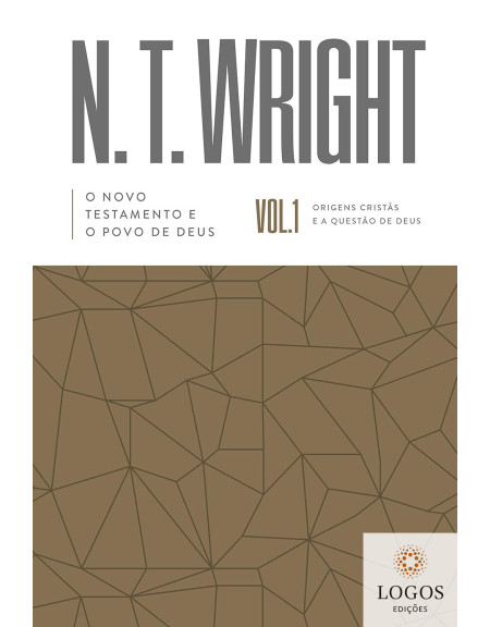 O Novo Testamento e o povo de Deus - volume 1. 9786556893846. N.T. Wright