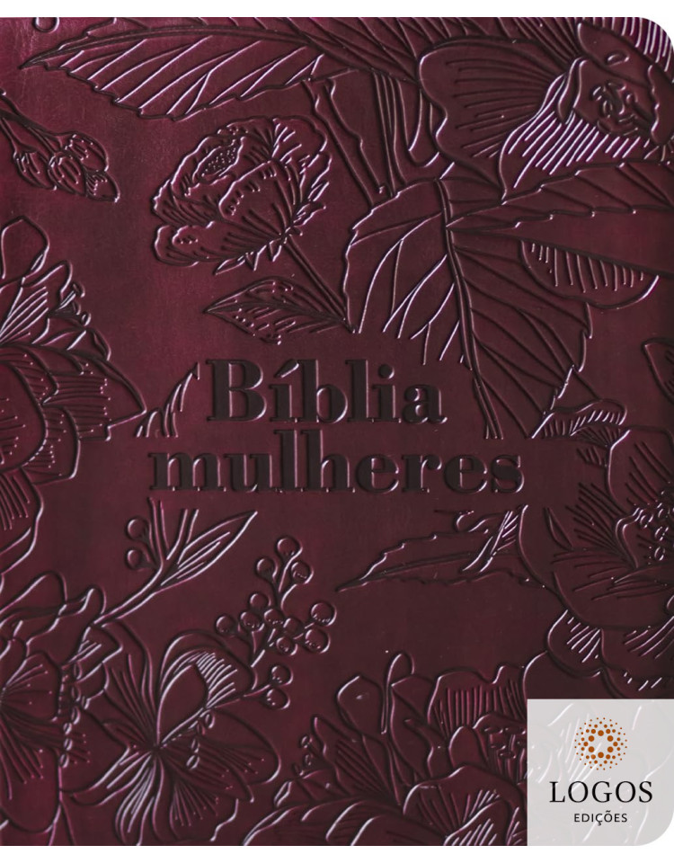 Bíblia Mulheres - NVT - com espaço para anotações - edição de luxo - vinho floral. 9786555846171