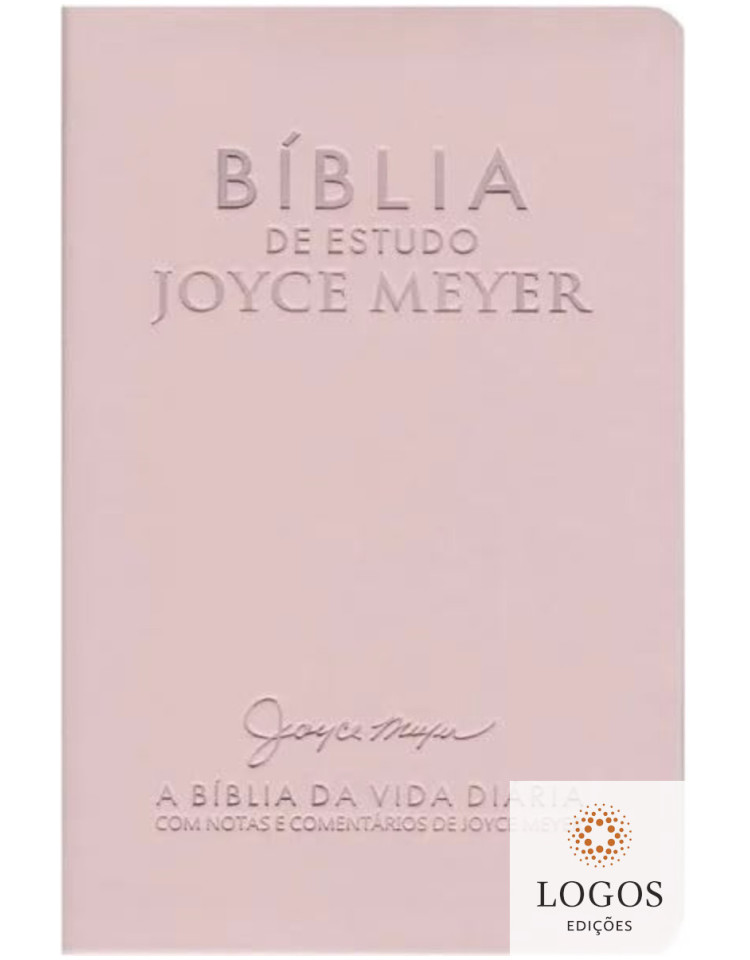 Bíblia de Estudo Joyce Meyer - A Bíblia da Vida Diária - NVI - capa luxo nude. 9788561721879 Bíblia de Estudo Joyce Meyer - A Bíblia da Vida Diária - NVI - capa luxo nude. 9788561721879