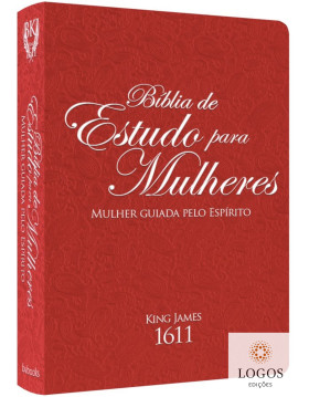 Bíblia King James de estudo para mulheres - mulher guiada pelo Espírito - vermelha. 9786586996371