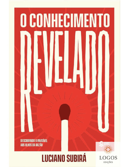 O conhecimento revelado. 9786557601198. Luciano Subirá