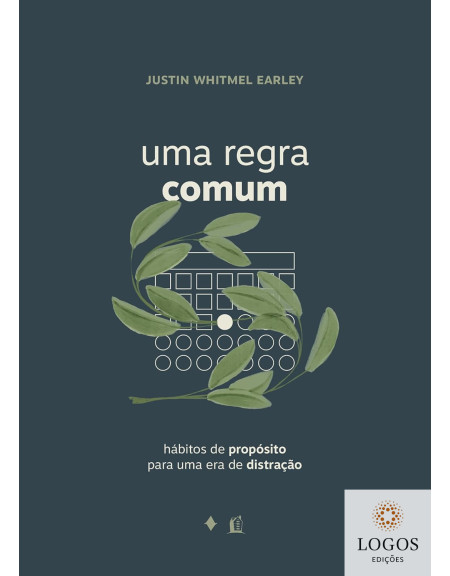 Uma regra comum. 9786552171672. Justin Whitmel Earley