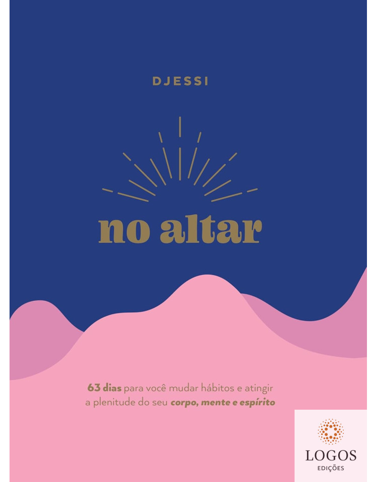 No altar - um devocional prático. 9786552172723. Djjessi