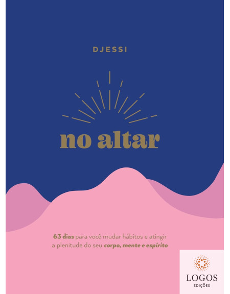 No altar - um devocional prático. 9786552172723. Djjessi