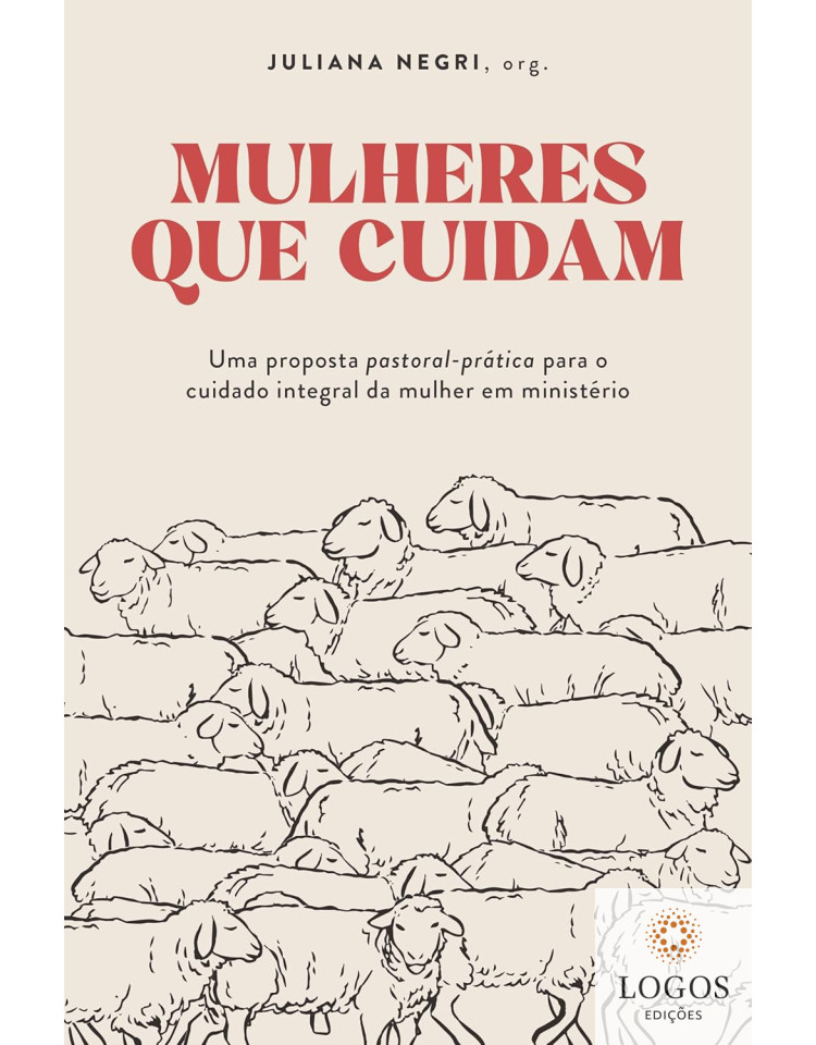 Mulheres que cuidam. 9786556898087. Juliana Negri