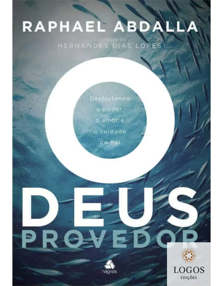 O Deus provedor. 9788577425563. Raphael Abdalla