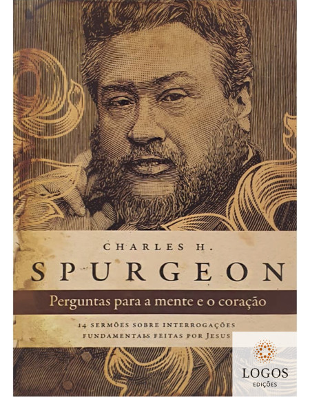 Perguntas para a mente e o coração. 9788577423323. Charles Spurgeon