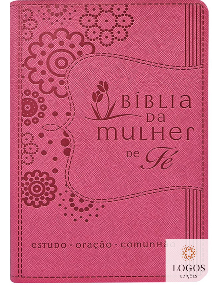 Bíblia da mulher de fé - NVI - rosa. 9788578608392. Sheila Walsh