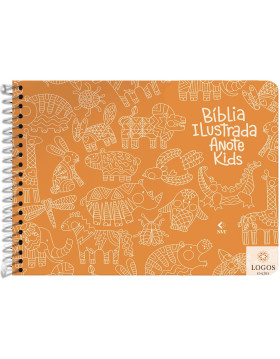 Bíblia Ilustrada Anote kids - NVT - A arca de Noé. 9786556555461