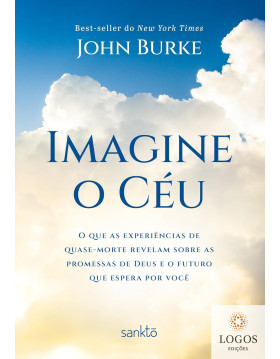 Imagine o céu. 9788594484932. John Burke