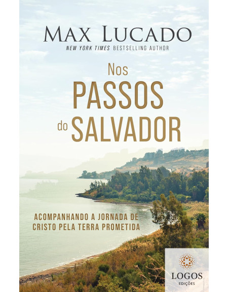 Nos passos do Salvador. 9786552171412. Max Lucado