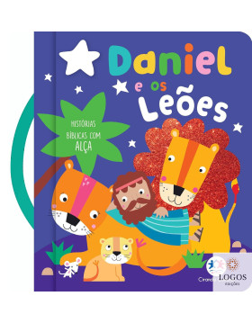 Daniel e os leões - histórias bíblicas com alça. 9786526120781