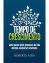 Tempo de crescimento. 9788591655120. Roberta Sara