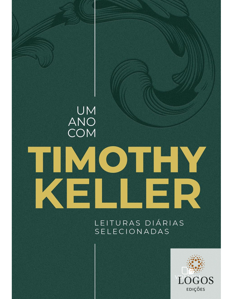 Um ano com Timothy Keller. 9786559673865