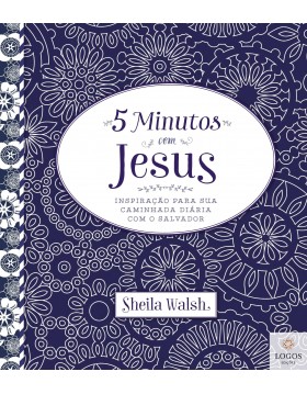 5 minutos com Jesus. 9788578608798. Sheila Walsh