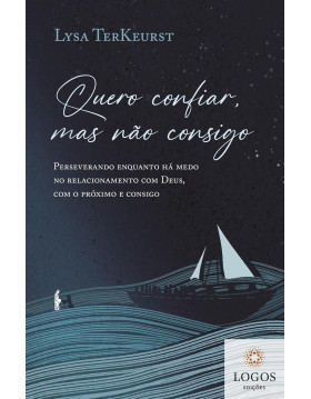 Quero confiar mas não consigo. 9786552173683. Lysa TerKeurst