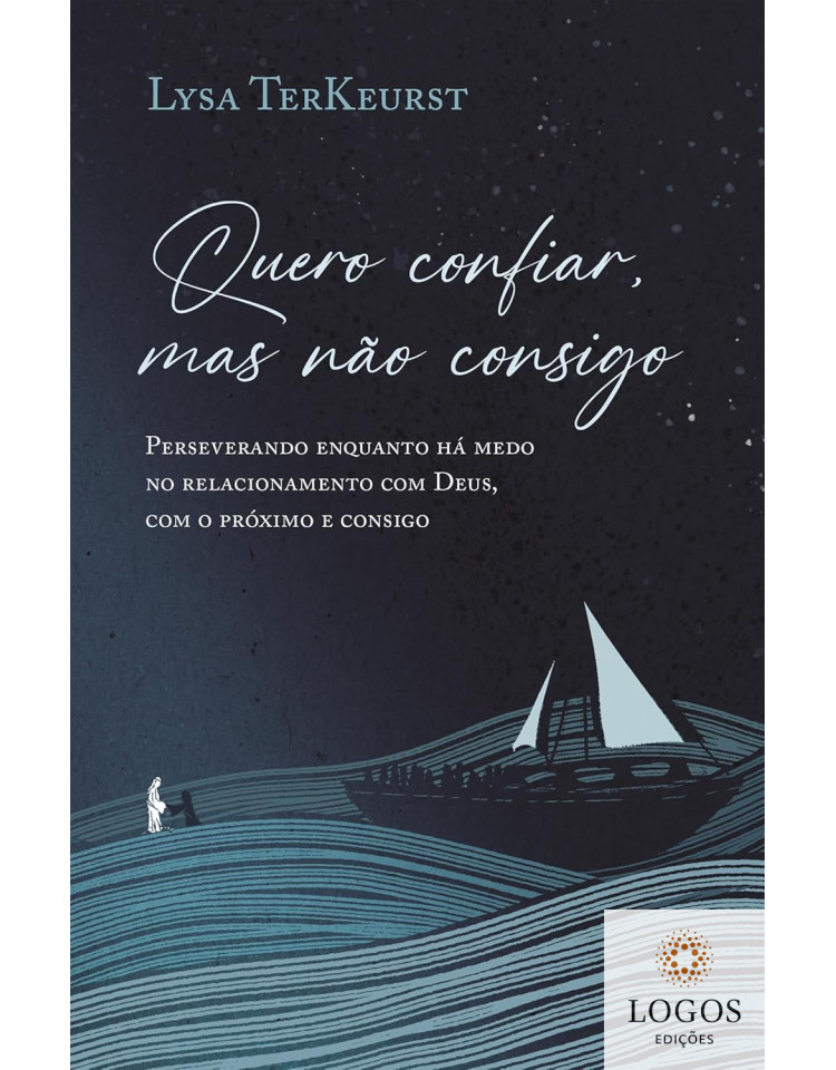 Quero confiar mas não consigo. 9786552173683. Lysa TerKeurst