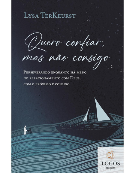 Quero confiar mas não consigo. 9786552173683. Lysa TerKeurst
