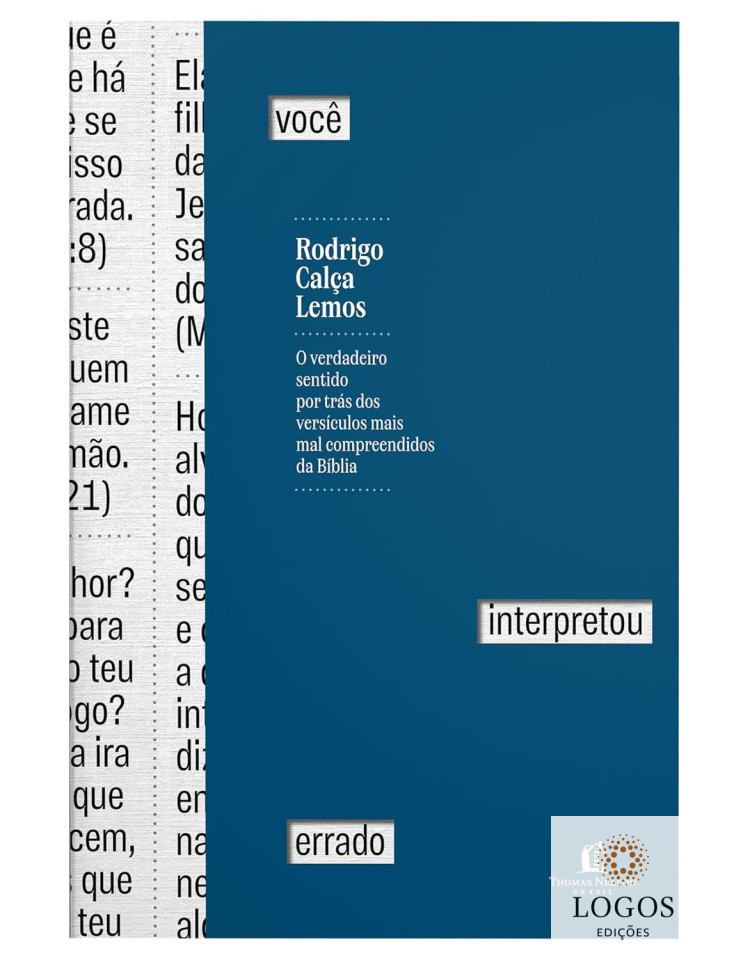 Você interpretou errado. 9786552173638. Rodrigo Calça Lemos