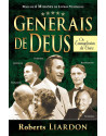 Generais de Deus - os evangelistas de cura. 9788583210177. Roberts Liardon