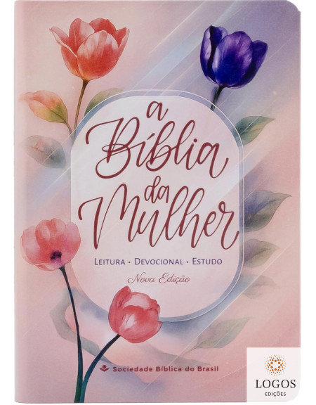 A Bíblia da Mulher - nova edição - NAA - tamanho portátil - tulipa azul. 7899938429099