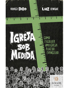 Igreja Sob Medida. 9786552176899. Rodrigo Bibo