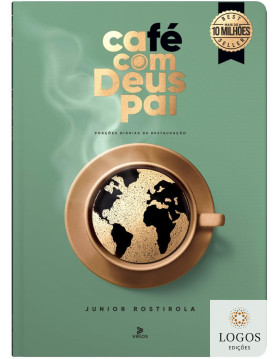 Café com Deus Pai 2027 - porções diárias de restauração - volume 7. 9786585930864. Junior Rostirola