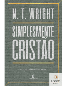 Simplemente cristão. 9786552175922. N.T. Wright