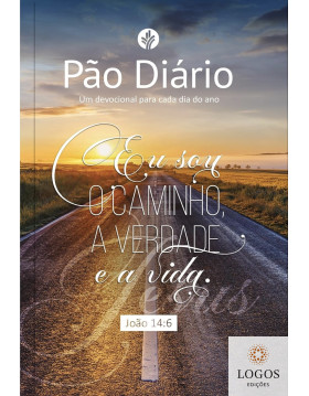 Pão Diário - volume 30 - Eu sou o caminho. 9786553507760