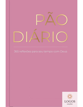 Pão Diário - volume 30 - Rosa. 9786553507739