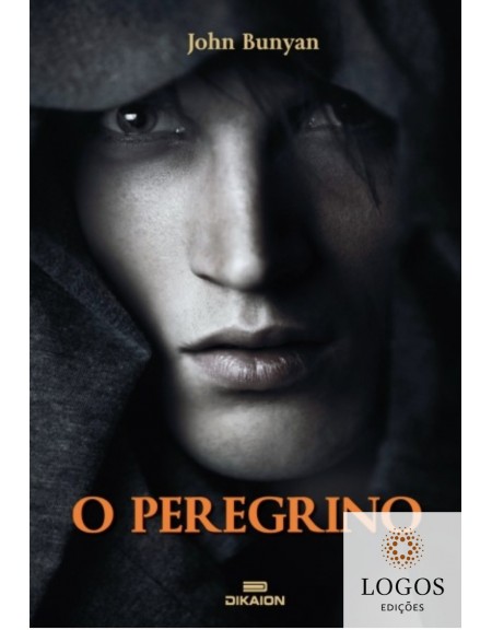 O Peregrino. John Bunyan. 9789898552419
