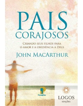 Pais corajosos - criando...