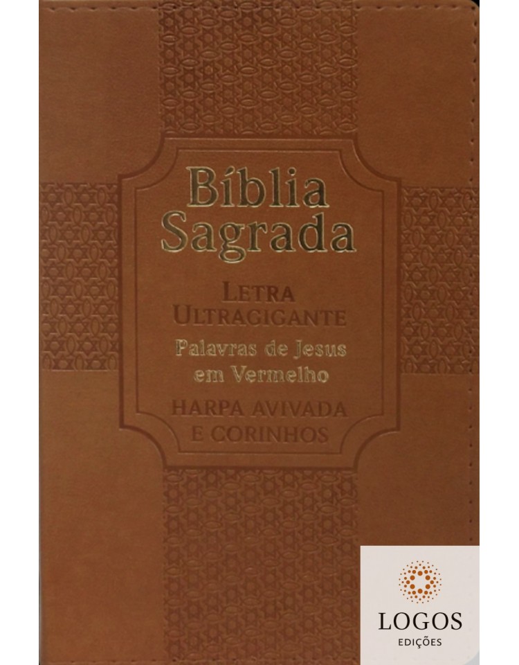 Bíblia Sagrada - ARC - com Harpa Avivada e Corinhos - letra ultra-gigante - capa luxo - Estrela castanho. 7908084604899