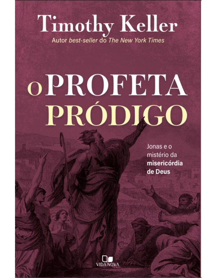 O Profeta pródigo, Timothy Keller